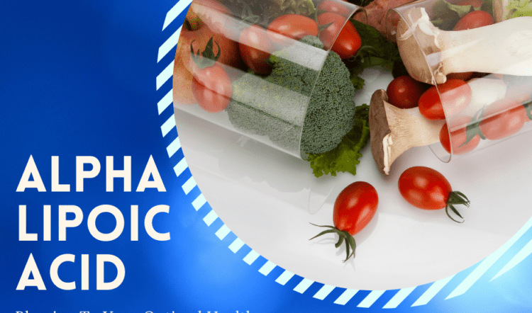 Alpha-Lipoic Acid